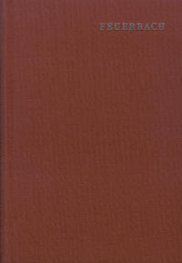 Ludwig Feuerbach: Sämtliche Werke / Band 8: Vorlesungen über das Wesen der Religion