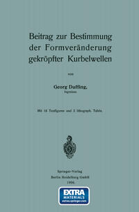 Beitrag zur Bestimmung der Formveränderung gekröpfter Kurbelwellen