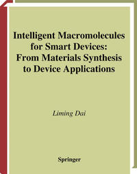 Intelligent Macromolecules for Smart Devices