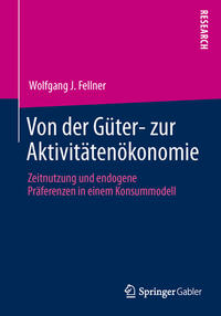 Von der Güter- zur Aktivitätenökonomie