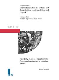 Feasibility of Autonomous Logistic Processes Introduction of Learning Pallets