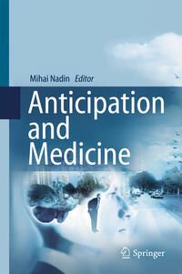 Anticipation and Medicine