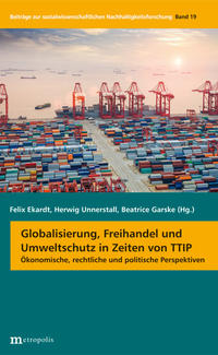 Globalisierung, Freihandel und Umweltschutz in Zeiten von TTIP