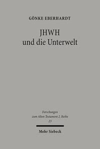 JHWH und die Unterwelt