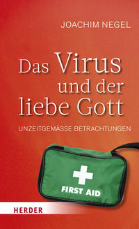 Das Virus und der liebe Gott