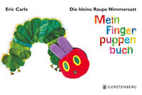 Die kleine Raupe Nimmersatt - Mein Fingerpuppenbuch