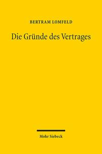 Die Gründe des Vertrages