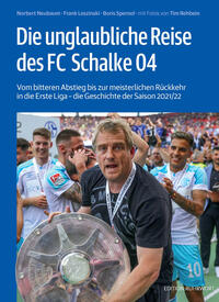 Die unglaubliche Reise des FC?Schalke 04