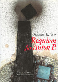 Requiem für Anton P.