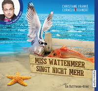 Miss Wattenmeer singt nicht mehr