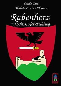 Rabenherz auf Schloss Neu-Bechburg