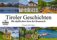 Tiroler Geschichten - Die idyllischen Seen bei Kramsach (Wandkalender 2020 DIN A2 quer)