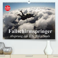 Fallschirmspringer. Absprung der U.S. Navy Seals (Premium, hochwertiger DIN A2 Wandkalender 2022, Kunstdruck in Hochglanz)