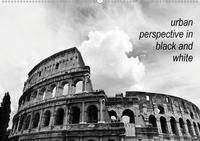 urban perspective in black and white (Wandkalender 2021 DIN A2 quer)