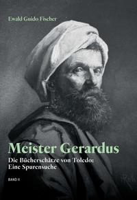 Meister Gerardus Band II