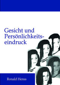 Gesicht und Persönlichkeitseindruck