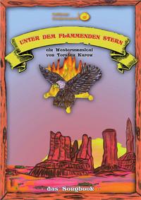 Songbook: Unter dem flammenden Stern