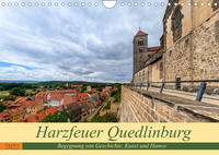 Harzfeuer Quedlinburg (Wandkalender 2022 DIN A4 quer)