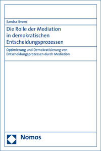 Die Rolle der Mediation in demokratischen Entscheidungsprozessen