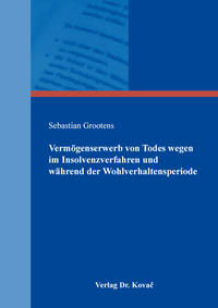 Vermögenserwerb von Todes wegen im Insolvenzverfahren und während der Wohlverhaltensperiode