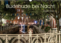 Buxtehude bei Nacht (Wandkalender 2023 DIN A3 quer)