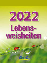 Lebensweisheiten 2022