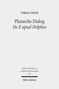 Plutarchs Dialog De E apud Delphos