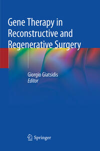 Gene Therapy in Reconstructive and Regenerative Surgery