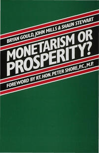 Monetarism or Prosperity?