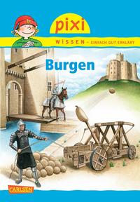 Pixi Wissen 78: Burgen