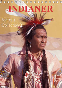 INDIANER Portrait Collection 2 (Tischkalender 2021 DIN A5 hoch)