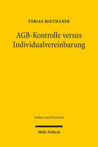 AGB-Kontrolle versus Individualvereinbarung