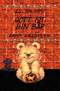 Gott ist ein Bär / Gott ist ein Bär Happy Halloween