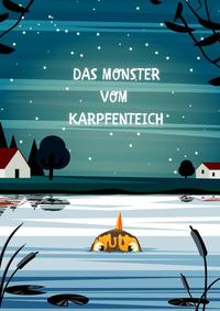 Das Monster vom Karpfenteich