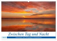 Vorpommern zwichen Tag und Nacht (Wandkalender 2025 DIN A2 quer), CALVENDO Monatskalender