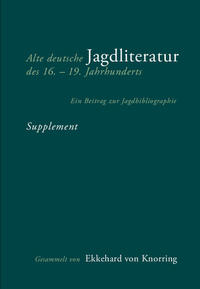 Alte deutsche Jagdliteratur des 16.–19. Jahrhunderts