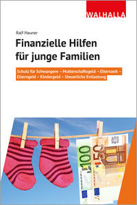 Finanzielle Hilfen für junge Familien