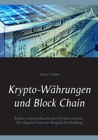 Krypto-Währungen und Block Chain