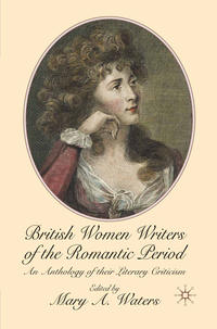 British Women Writers of the Romantic Period