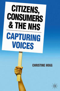 Citizens, Consumers and the NHS