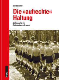 Die »aufrechte« Haltung