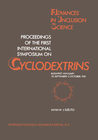 Proceedings of the First International Symposium on Cyclodextrins