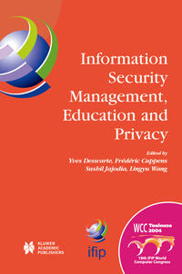 Information Security Management, Education and Privacy