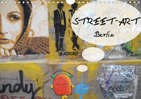 Street-Art Berlin (Wandkalender 2021 DIN A4 quer)