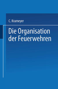 Die Organisation der Feuerwehren