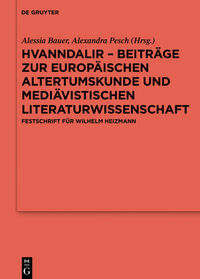 Hvanndalir – Beiträge zur europäischen Altertumskunde und mediävistischen Literaturwissenschaft