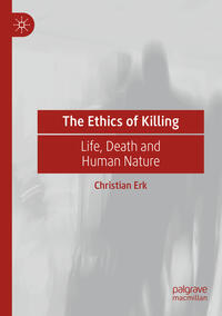 The Ethics of Killing