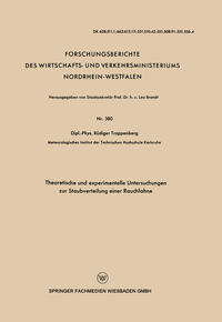 Theoretische und experimentelle Untersuchungen zur Staubverteilung einer Rauchfahne