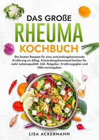 Das große Rheuma Kochbuch