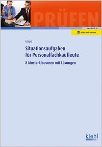 Situationsaufgaben für Personalfachkaufleute